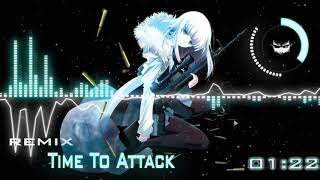 Time To Attack    Heavy mix [upl. by Riada]