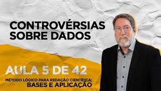 AULA 5 de 42  CONTROVÉRSIAS SOBRE DADOS [upl. by Russ]