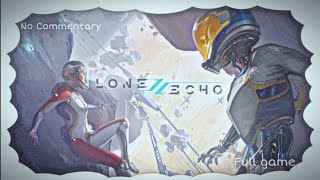 Lone echo 2  FULL GAME  NO COMMENTARY [upl. by Noskcaj]