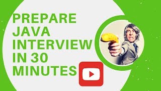 Prepare Java Interview in 30 Minutes [upl. by Lothario]