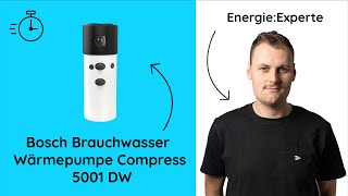 In 2 Min ausgecheckt Bosch Compress 5001 DW BrauchwasserWärmepumpe [upl. by Kaile32]