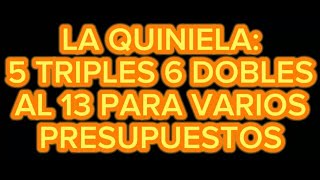 LA QUINIELA DE FUTBOLComo jugar 5 triples y 6 dobles reducidos al 13 con distintos presupuestos [upl. by Noguchi]