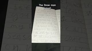 The snow man lyrics☆ lyrics snowman Christmas meet Christmas [upl. by Edrei467]