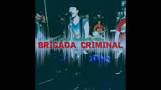 RC153  Brigada Criminal [upl. by Georgine]