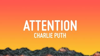 Charlie Puth  Attention Lyrics [upl. by Lerej]