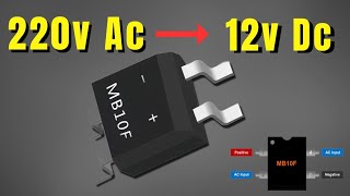 How To Make 220v Ac to 12v Dc Circuit Using MB10F IC [upl. by Yleoj]