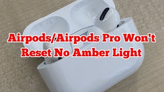 AirpodsAirpods Pro Wont Reset No Amber Light 2023 Fixed [upl. by Suivatnom734]