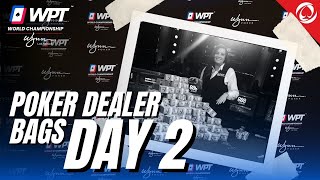 Poker Dealer Bags Day 2  15MIL Main Event  WPT World Championship 2022 [upl. by Halfdan530]