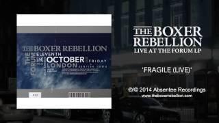 The Boxer Rebellion  Fragile Live at the Forum [upl. by Liagiba]