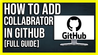 How To Add Collaborator to Repository in Github 2024  How to give Access to Repository in Github [upl. by Marinna]