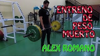 Entreno de Peso Muerto  Alex Romano [upl. by Jago]