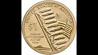 Developing Story About The 2024 Native American 1 Coin Celebrating the 1924 Indian Citizenship Act [upl. by Perlman713]