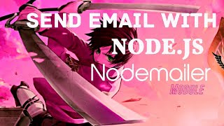 Send Email with Nodejs Nodemailer Module [upl. by Christiansen]