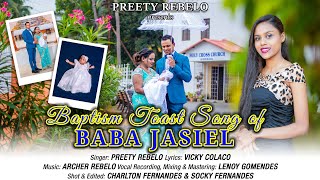 Baptism Toast Song of BABA JASIEL  New Konkani Song 2024 by PREETY REBELO [upl. by Shanks]