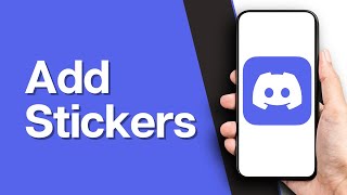 How to Add Stickers on Discord Mobile  Upload a Sticker on Discord 2024 [upl. by Annet903]