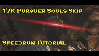 Dark Souls 2  17k Pursuer Soul Skip Tutorial [upl. by Burnard]