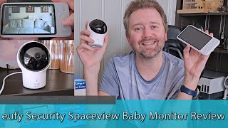 BEST BABY MONITOR FOR NEW MOMS  eufy Security Spaceview Baby Monitor Review [upl. by Magnum]