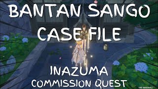 BANTAN SANGO CASE FILE  INAZUMA COMMISSION QUEST  Genshin Impact [upl. by Ahsiet]