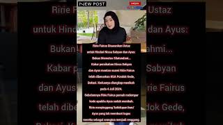 Ririe Fairus Disarankan Ustaz untuk Hindari Nissa Sabyan dan Ayus Bukan Memutus Silaturahmi fyp [upl. by Greenwell]