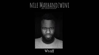 Wraff nile marhandziwi [upl. by Llenahs]