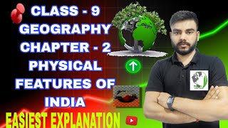 Class 9 Geography Chapter 2  physical features of india full chapter class 9 physical features [upl. by Yot398]