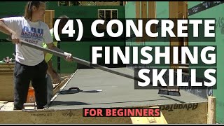 How To Finish Concrete 4 Basic Skills For Beginners [upl. by Eanom870]