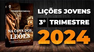 Revista Escola Bíblica Dominical 2024 Jovens  Nova revista EBD CPAD  Na Cova dos Leões  3° Tri [upl. by Falzetta]