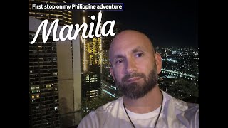 Manila my first stop in the Philippines [upl. by Fahey703]