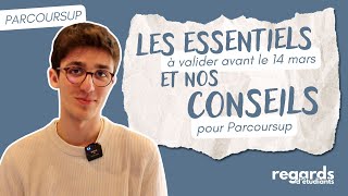 PARCOURSUP  Les essentiels à valider avant le 14 mars et nos conseils [upl. by Atenik917]