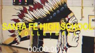 Santa Fe High School Volleyball [upl. by Alisan782]