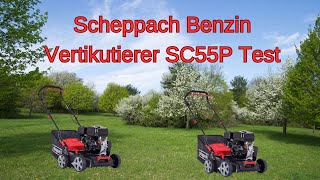 Scheppach BenzinVertikutierer SC55P Test [upl. by Harned]