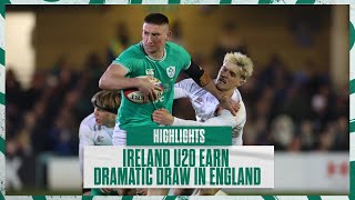 Highlights Ireland U20 Secure Dramatic Late Draw Against England [upl. by Sobmalarah]