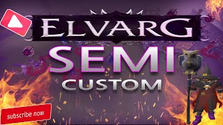 LIVE ELVARG SEMI CUSTOM RSPS  GAS AND GRINDS [upl. by Ziana]