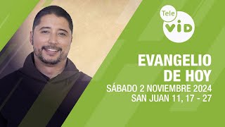 El evangelio de hoy Sábado 2 Noviembre de 2024 📖 LectioDivina TeleVID [upl. by Annodal]