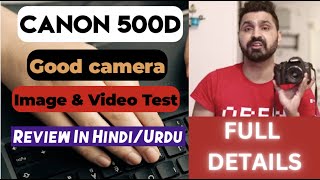 Kya Canon 500D Le Full Review amp Image amp Video Test HINDI  URDU [upl. by Klute]