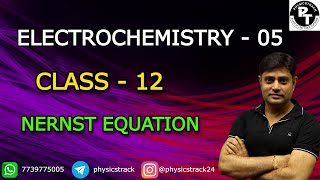 Electrochemistry  05  Nernst Equation  physicstrack [upl. by Odlopoel]