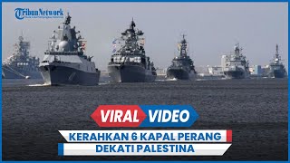 China Kerahkan 6 Kapal Perang Dekati Palestina saat Israel Bersiap Invasi Darat ke Gaza [upl. by Yaeger]