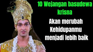 10 WEJANGAN BASUDEWA KRISNA YANG AKAN MERUBAH POLA HIDUPMU MENJADI LEBIH BAIK mahabharata [upl. by Illa]