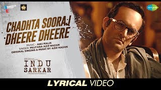 Chadhta Sooraj  Lyrical  Neil Nitin Mukesh  Indu Sarkar  Madhur Bhandarkar  Kirti Kulhari [upl. by Scarito821]