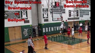 NYS Section XI Boys Basketball SemiFinal Brentwood vs Bellport [upl. by Ynnohj]