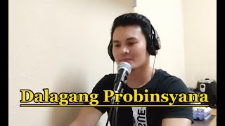 Dalagang Probinsyana by Roel Cortez  Jhun A Cover Song [upl. by Giraud]