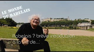 Rabelais  une brève introduction à la vie de Rabelais [upl. by Asilegna]