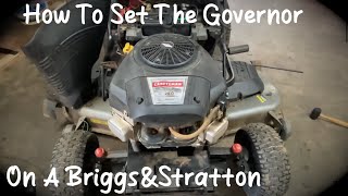 How To Set Or Adjust A Governor On A Briggs And Stratton [upl. by Brunella]