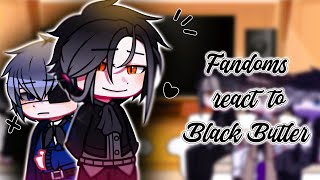 Fandoms react to  Black Butler  gc  GhostMilly [upl. by Amberly227]