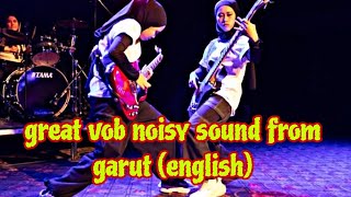 GREAT‼️VOB NOISY SOUND FROM GARUT english [upl. by Just320]