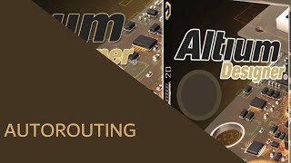 AutoRouting Altium Designer [upl. by Yerag]