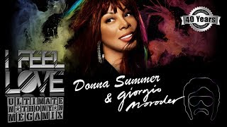 Donna Summer  I Feel Love Ultimate NTHONYN Mega Mix [upl. by Ynohtnael597]