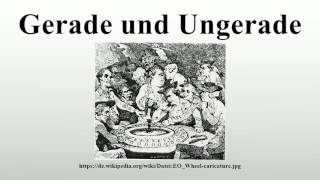 Gerade und Ungerade [upl. by Ayenat]