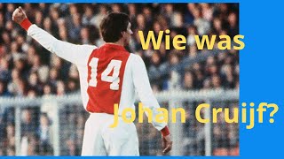 Wie was Johan Cruijf [upl. by Juli]