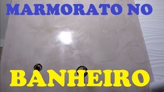 COMO FAZER MARMORATO NO BANHEIROrdkpinturas [upl. by Sandstrom]